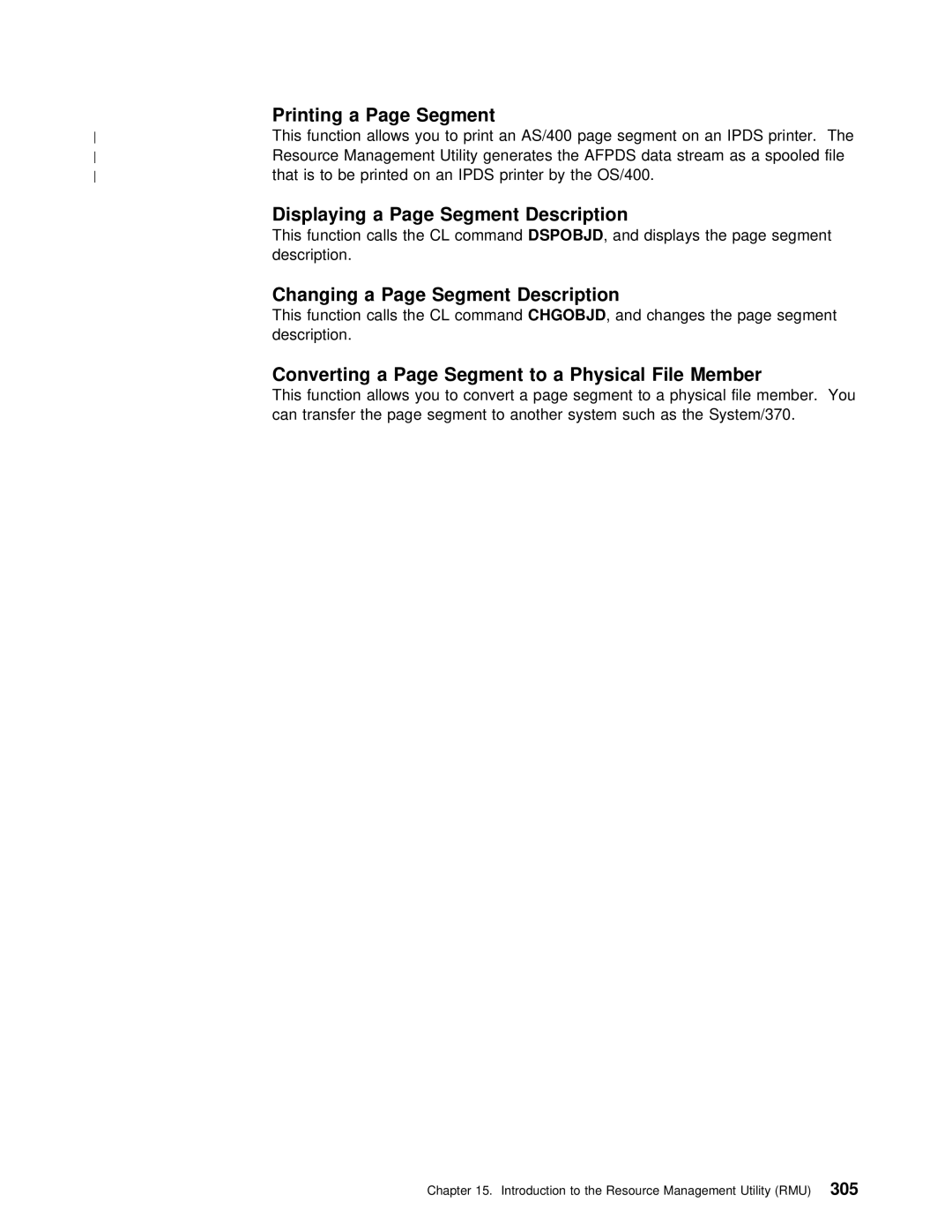 IBM AS/400 manual File Member, Displays Segment Description, Changes Segment Description, Physical 