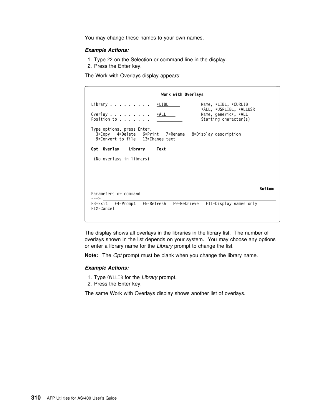 IBM AS/400 manual Work with Overlays, Opt Overlay Library Text 