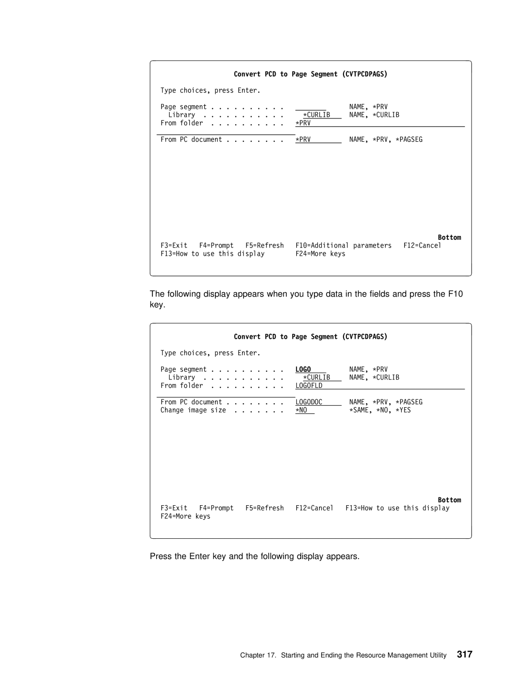 IBM AS/400 manual Press the Enter key and the following display appears, Convert PCD to Page Segment Cvtpcdpags 