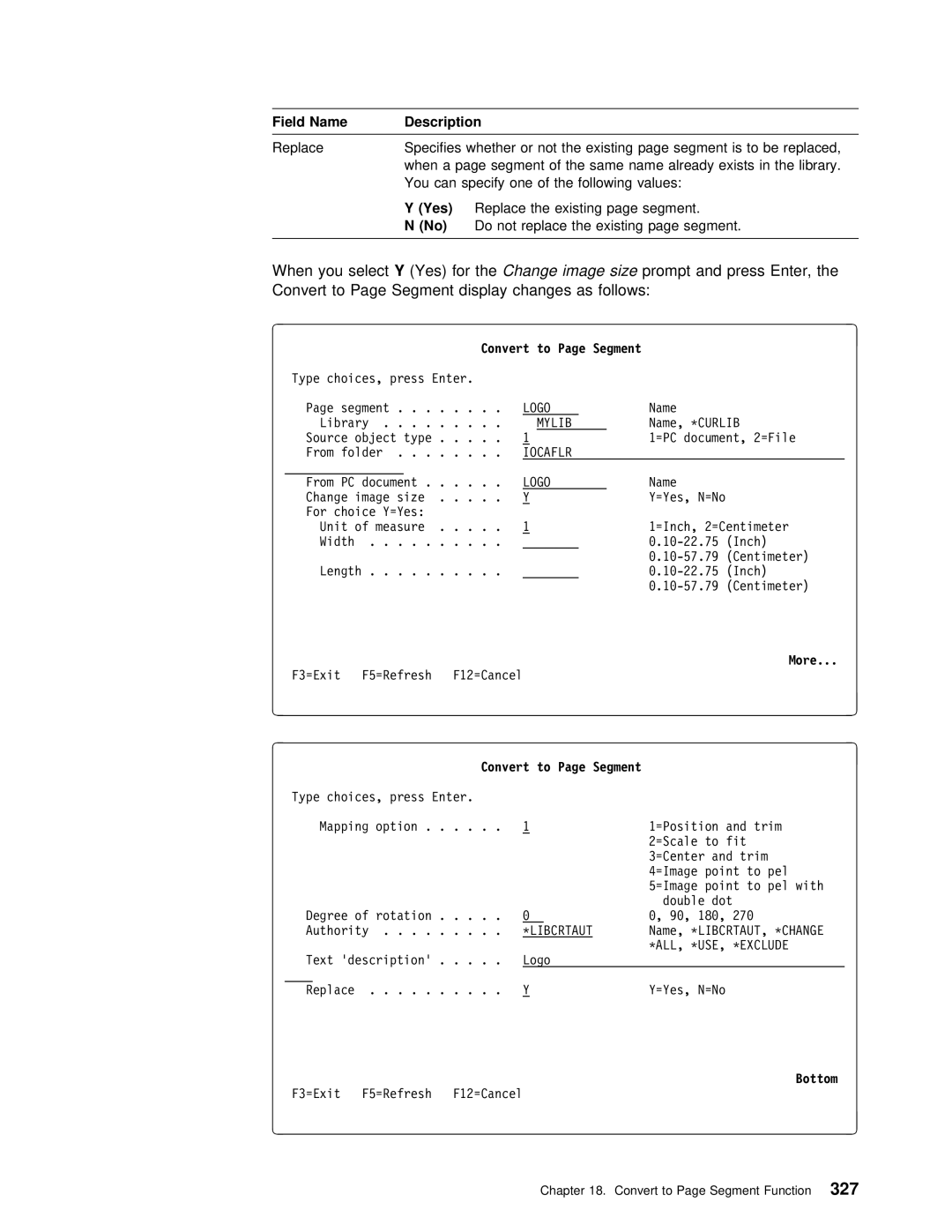 IBM AS/400 manual Replace Existing Segment Not 