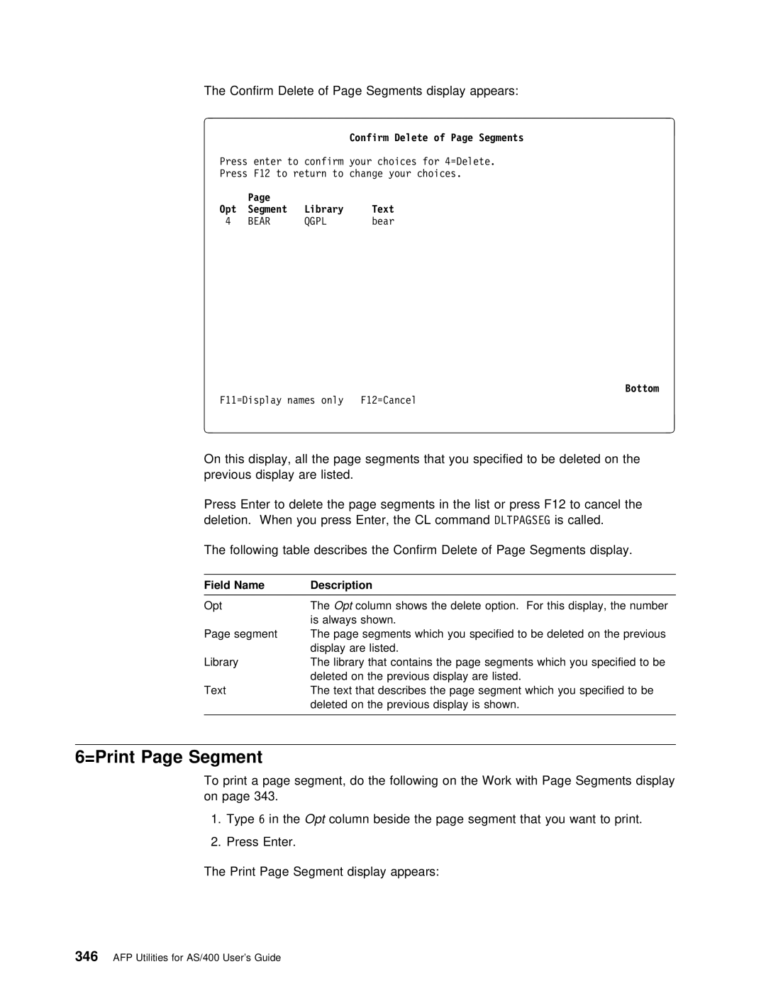 IBM AS/400 manual =Print Page Segment, Confirm Delete of Page Segments display appears 