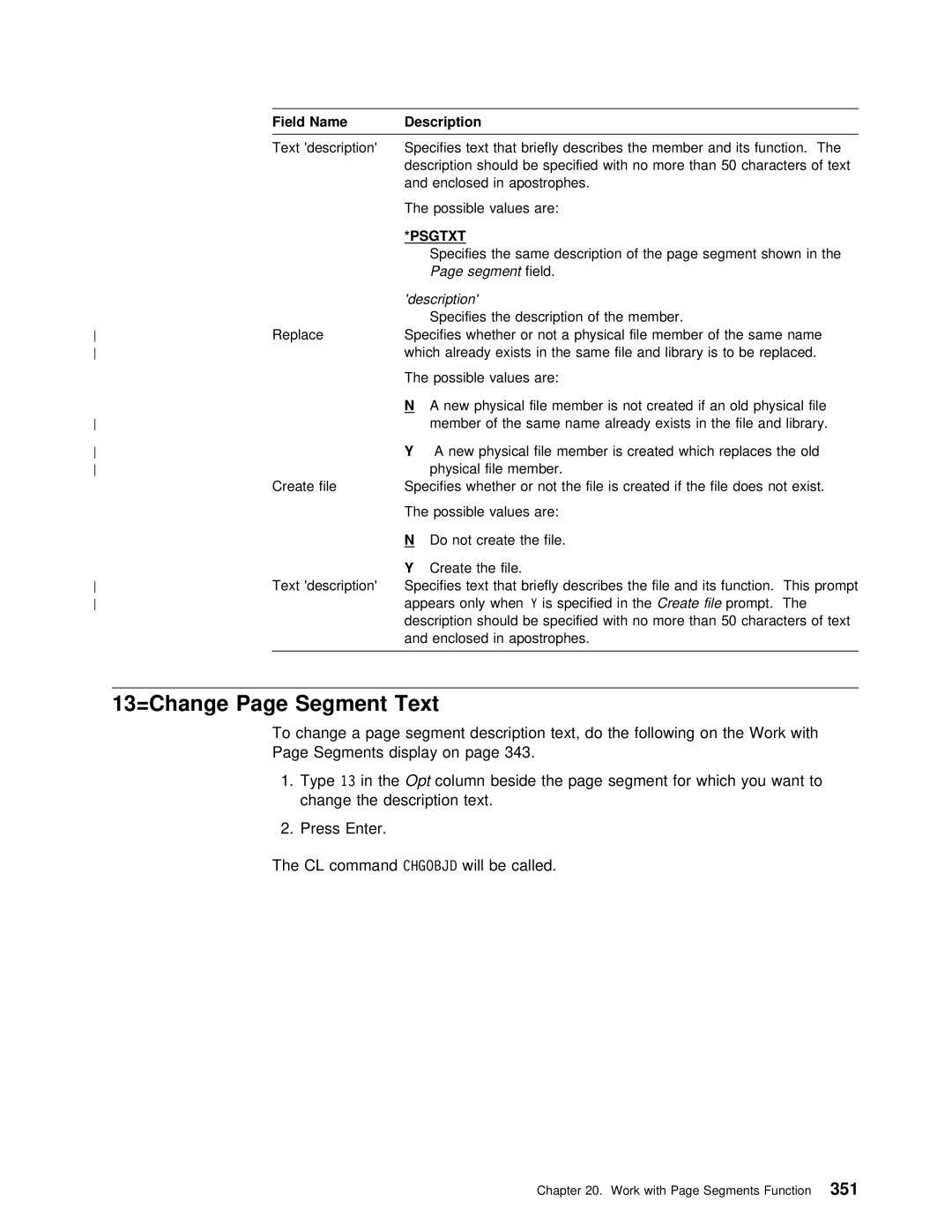 IBM AS/400 manual 13=Change Page Segment, Segment field Description 