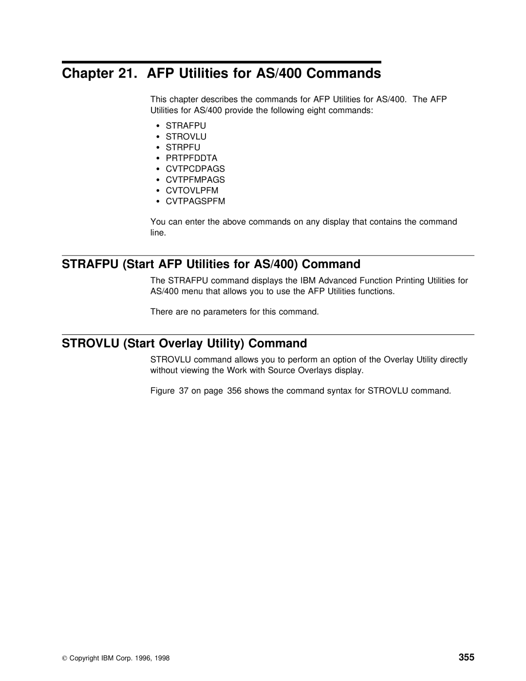 IBM AS/400 manual Strovlu Start Overlay Utility Command, Chapter, 355, Provide Following Eight commands 