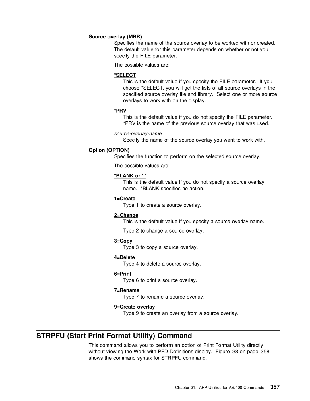 IBM AS/400 manual Strpfu Start Print Format Utility Command 