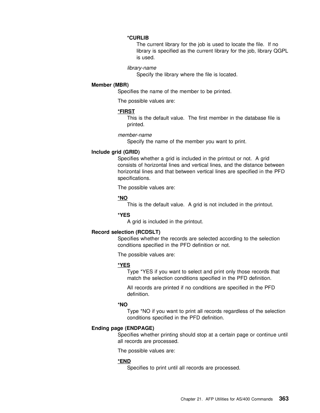 IBM AS/400 manual Member MBR, Member-name, Include grid Grid, Yes, Ending page Endpage 