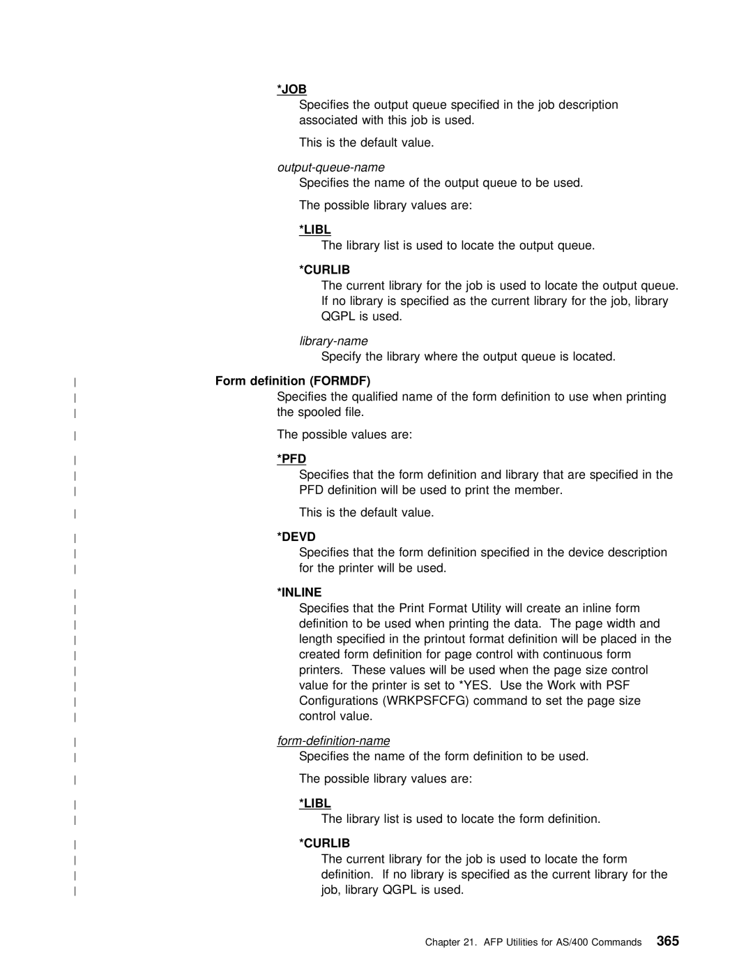 IBM AS/400 manual Output-queue-name, Form-definition-name 