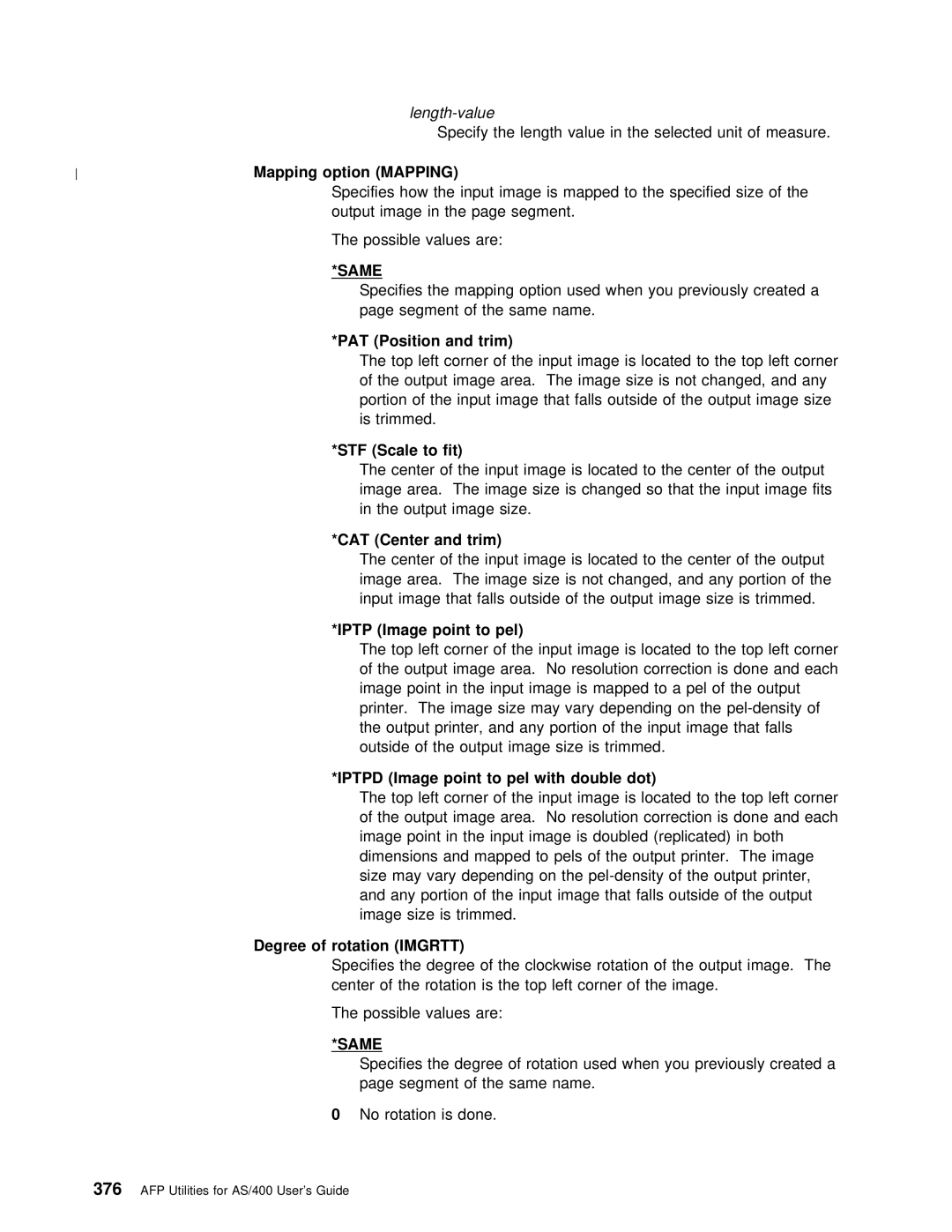 IBM AS/400 manual Specify the length value in the selected unit of me, PAT Position 