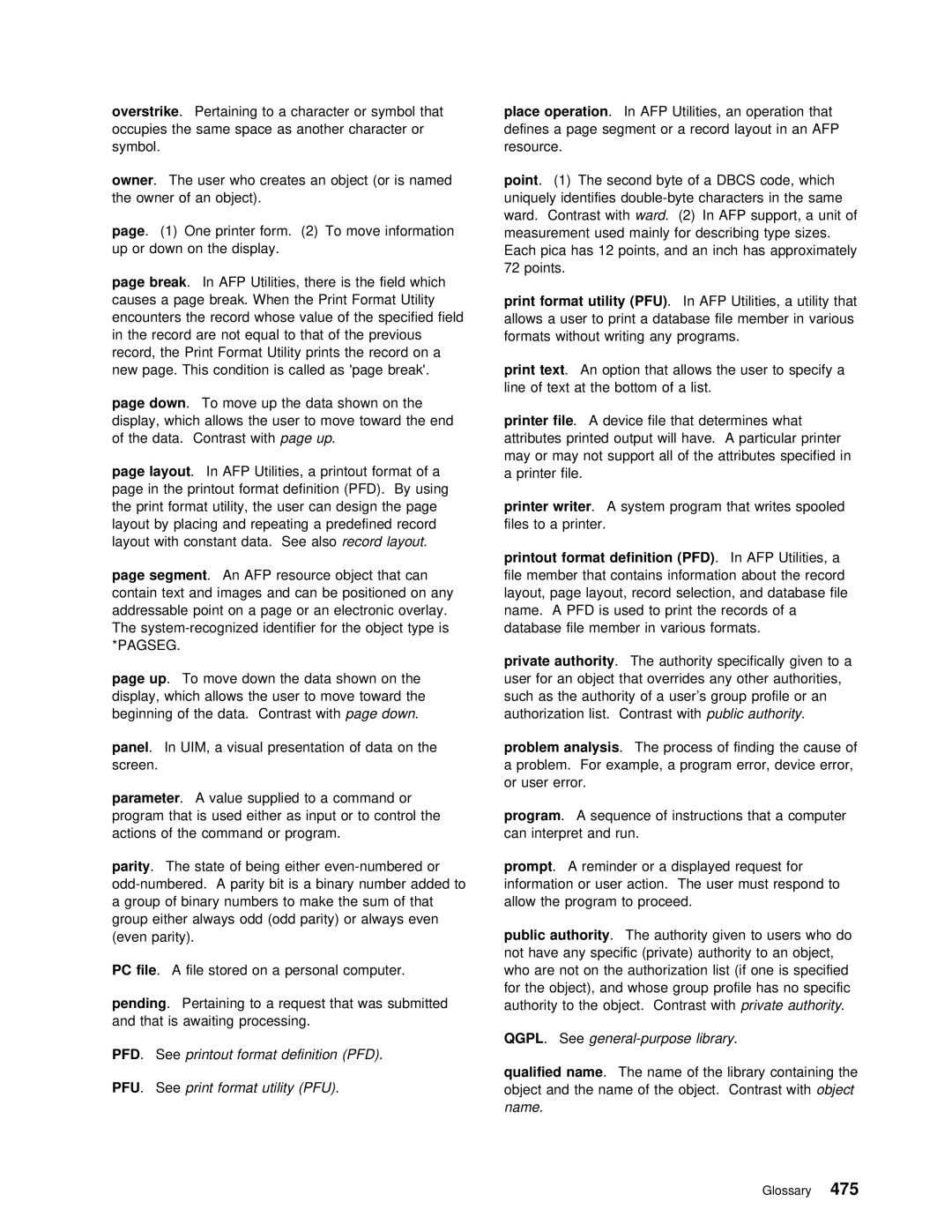 IBM AS/400 manual Owner, Utility PFU, Panel, Parity, Withauthority 