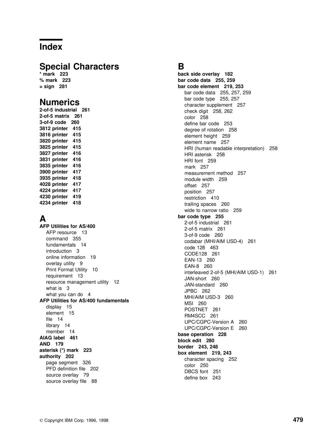 IBM AS/400 manual Index Special Characters, Numerics, 479 