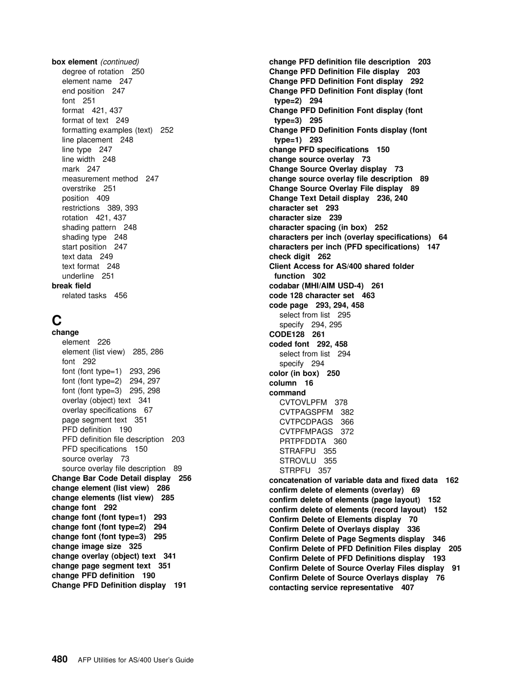 IBM AS/400 Detail, 256, List View 286, Font 292, Font Type=1, Font Type=2 294, Font Type=3 295, Size, Text 341, Text 351 