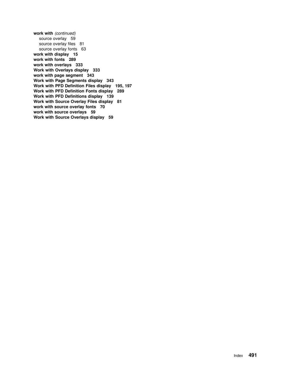 IBM AS/400 manual Source Overlay Files Fonts, 289, 333, 195, 139 