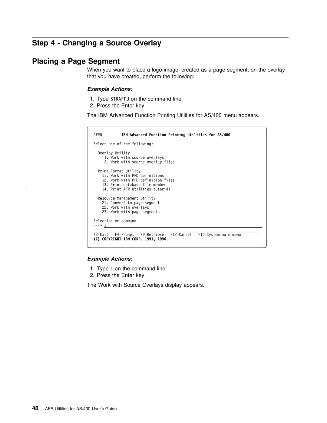 IBM AS/400 manual Step Changing a 