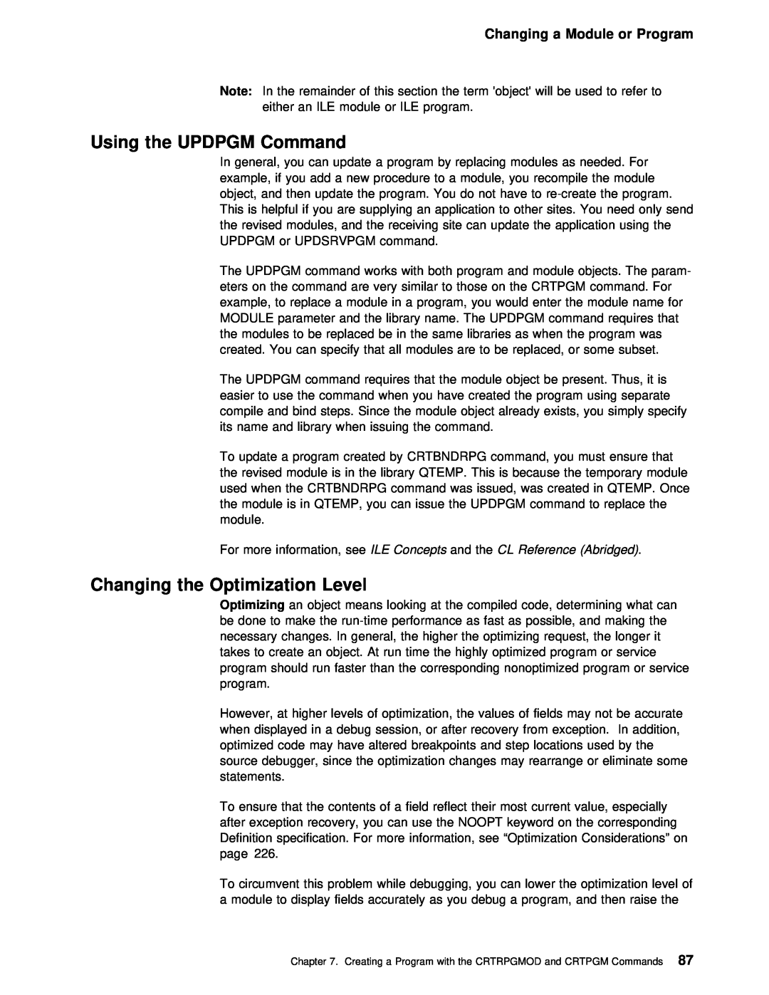 IBM AS/400 manual Using the UPDPGM Command, Level, Changing the Optimization, Changing a Module or Program 