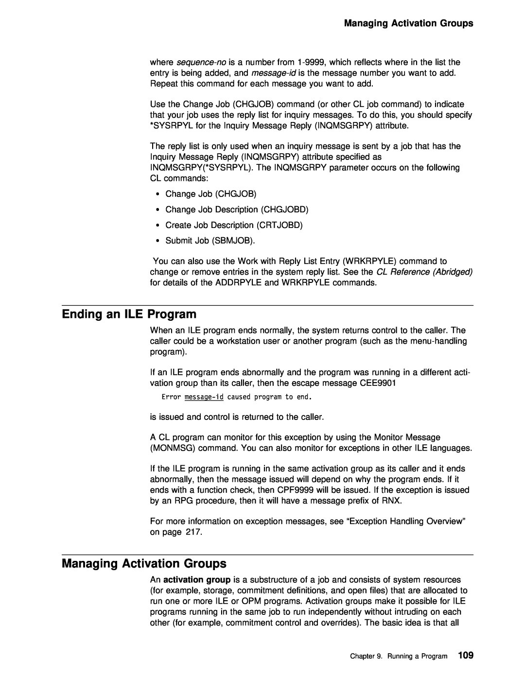 IBM AS/400 manual Ending an ILE Program, Groups, Managing Activation 