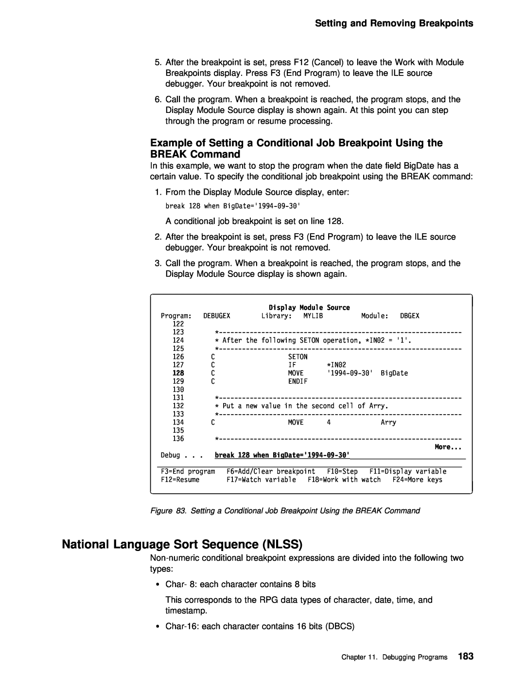 IBM AS/400 manual National Language Sort Sequence NLSS, Command, Setting and Removing Breakpoints 