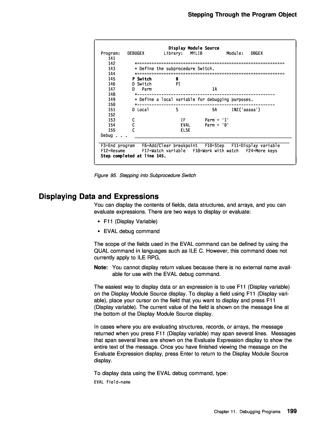 IBM AS/400 manual Displaying Data and Expressions, Stepping Through the Program Object, Stepping into Subprocedure Switch 