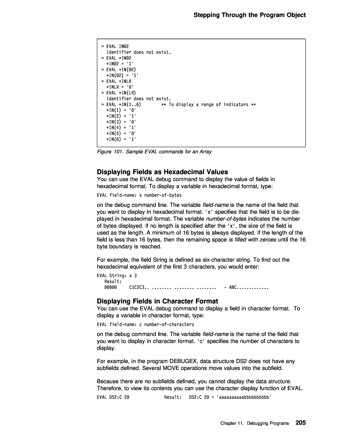 IBM AS/400 manual Displaying Fields as Hexadecimal Values, in Character Format, Stepping Through the Program Object 