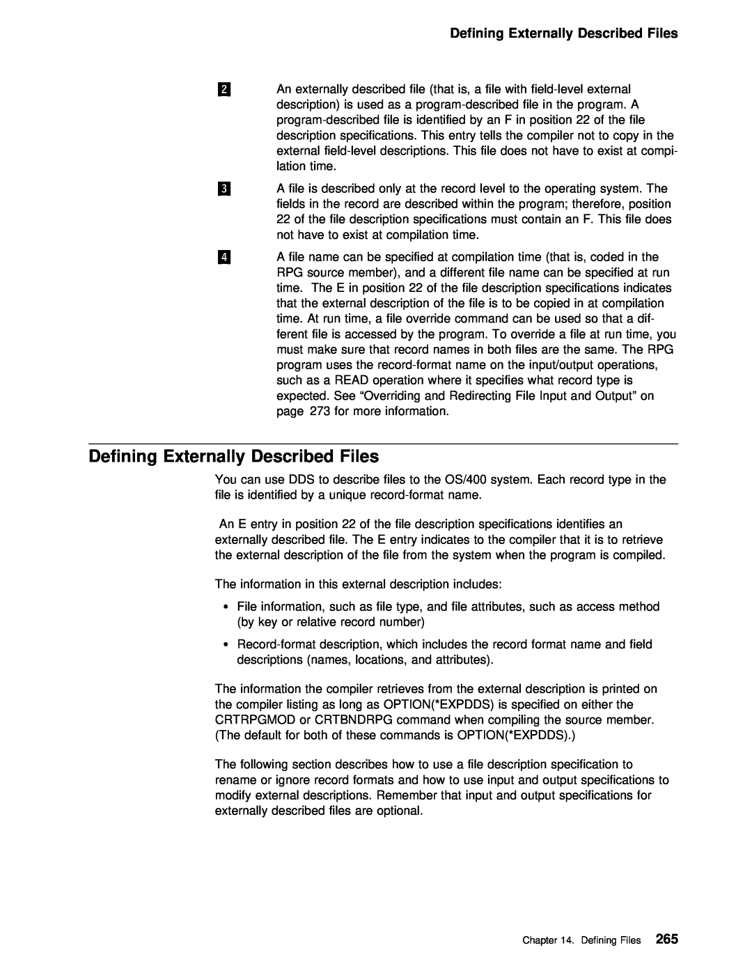 IBM AS/400 manual Defining Externally Described Files 