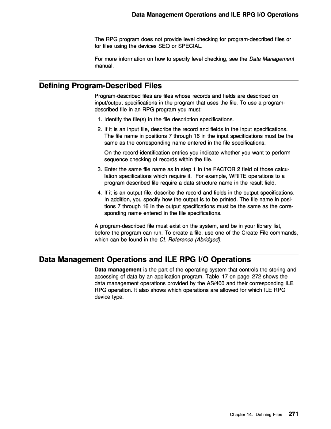 IBM AS/400 manual Defining Program-Described Files, Data Management Operations and ILE RPG I/O Operations 