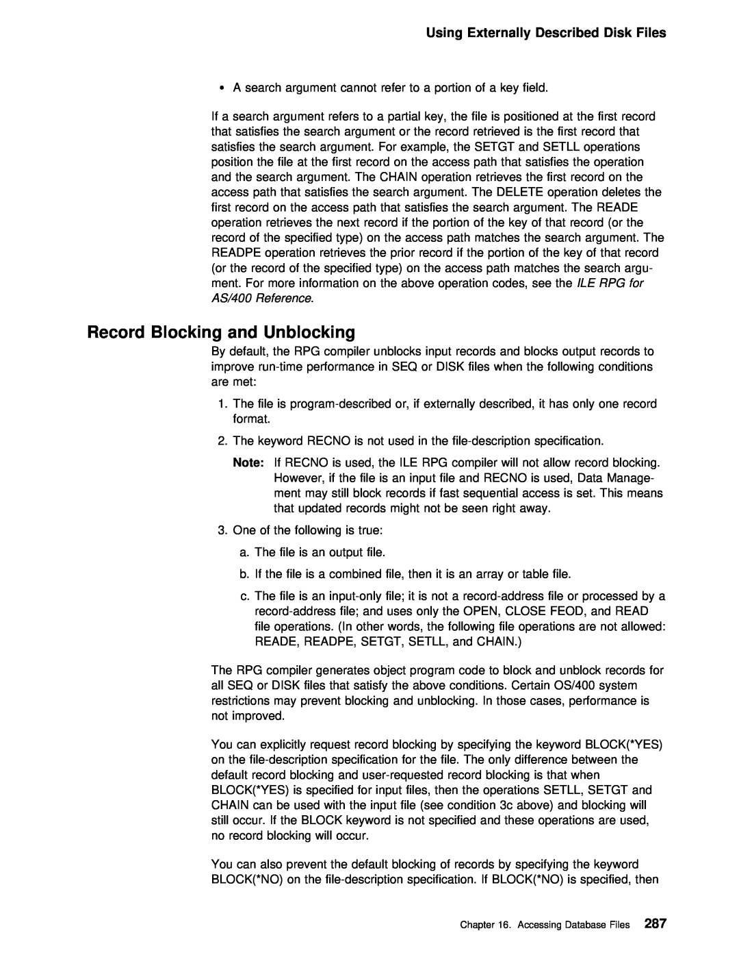 IBM AS/400 manual Record Blocking and Unblocking, ¹ A, Using Externally Described Disk Files 