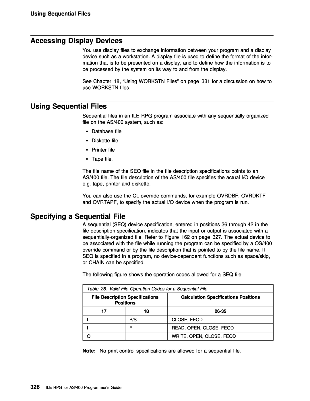 IBM AS/400 manual Accessing Display Devices, Using Sequential Files, Specifying a Sequential 