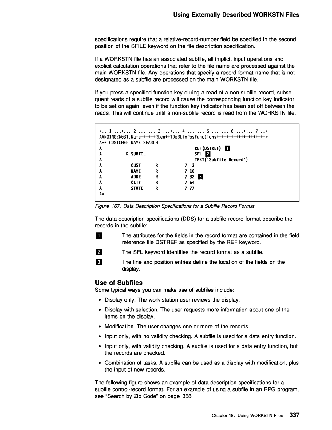 IBM AS/400 manual Use of Subfiles, Using Externally Described WORKSTN Files 