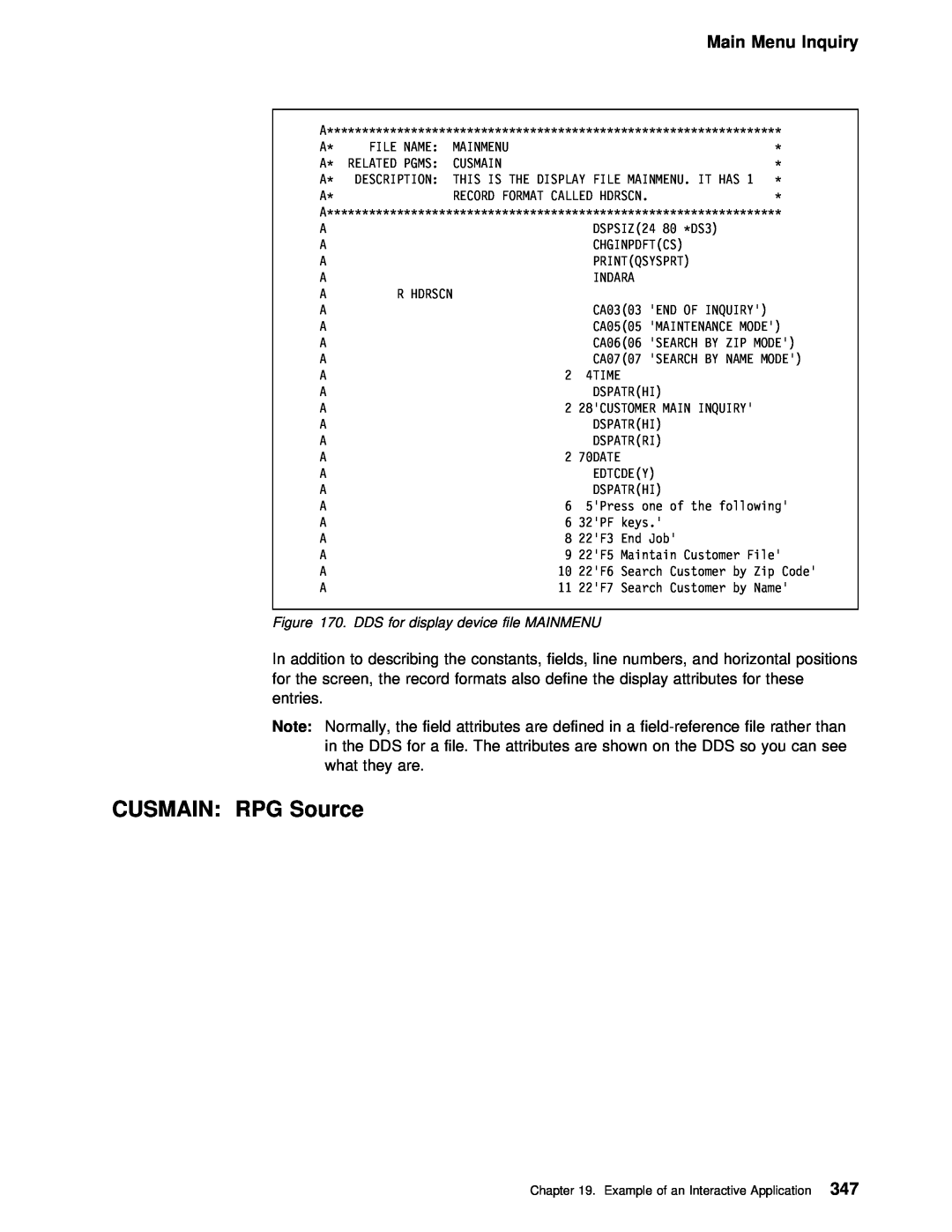 IBM AS/400 CUSMAIN RPG Source, Main Menu Inquiry, In addition, to describing the constants, fields, line numbers, and ho 