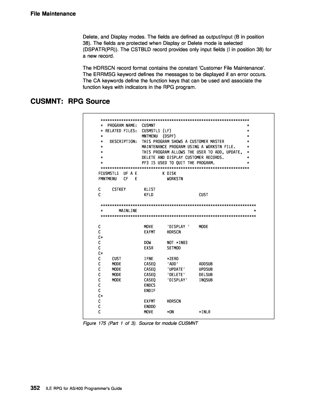 IBM AS/400 manual CUSMNT RPG Source, File Maintenance, Dspatrpr 