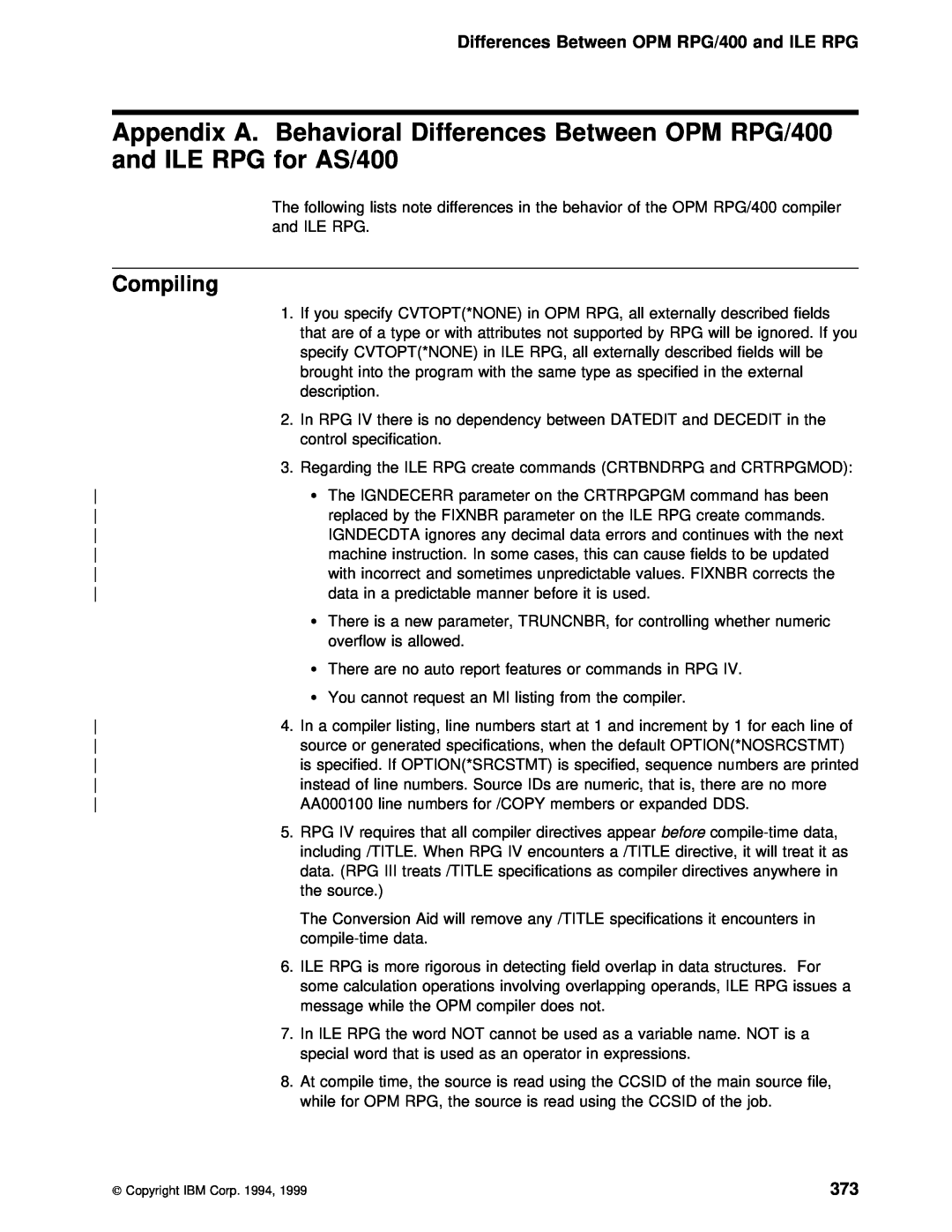 IBM AS/400 manual Appendix, Differences Between OPM RPG/400 and ILE RPG, Compiling 