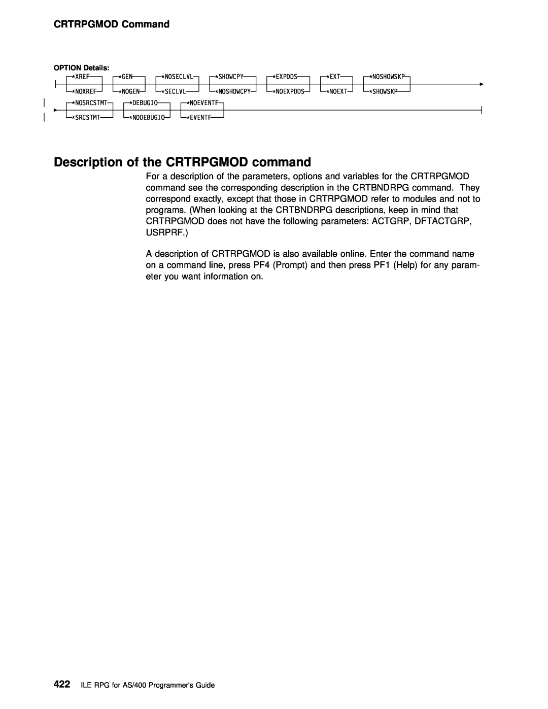 IBM manual Description of the CRTRPGMOD command, CRTRPGMOD Command, of CRTRPGMOD, ILE RPG for AS/400 Programmers Guide 