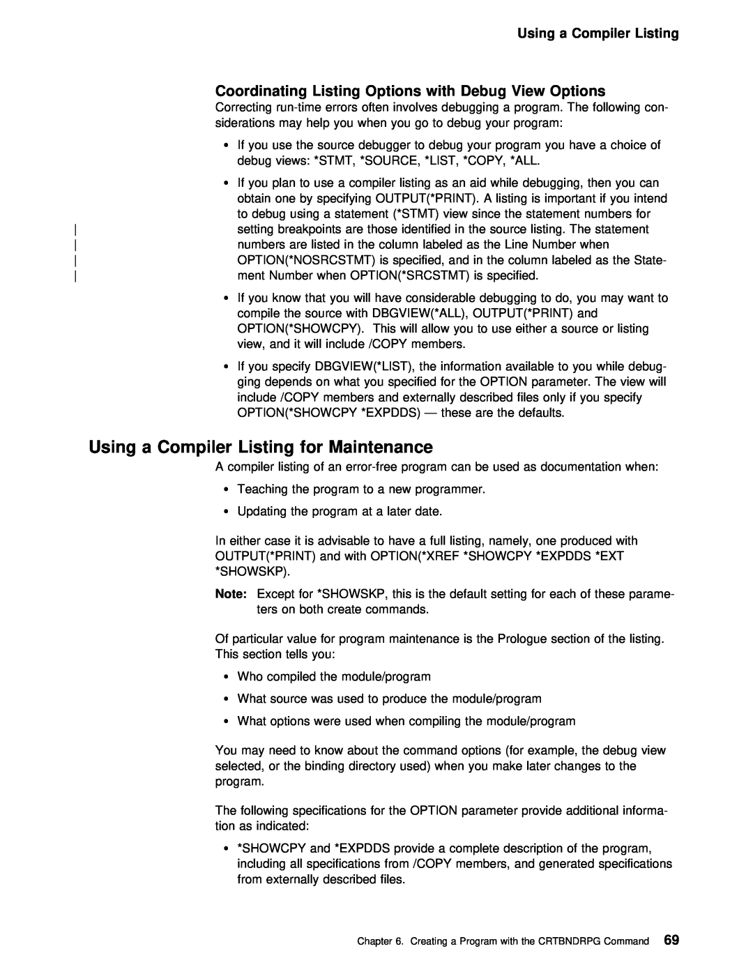 IBM AS/400 manual Using a Compiler Listing for, Maintenance, Coordinating Listing Options with Debug View Options 