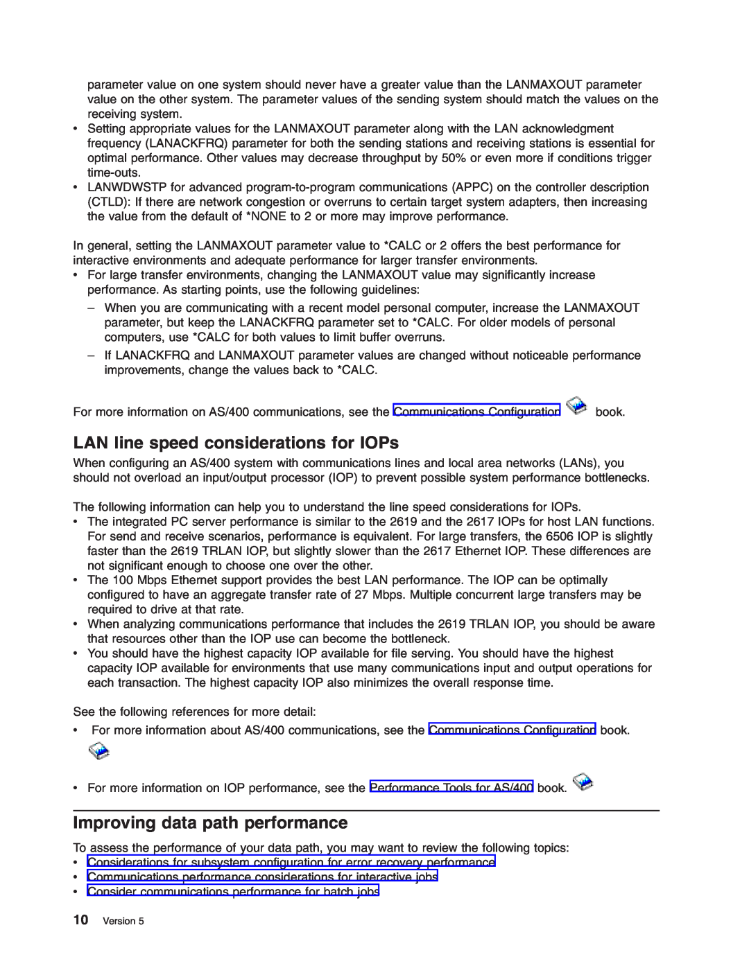 IBM AS/400 manual LAN line speed considerations for IOPs, Improving data path performance 