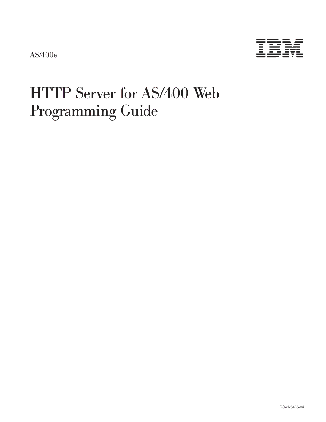 IBM AS/400E manual Http Server for AS/400 Web Programming Guide 