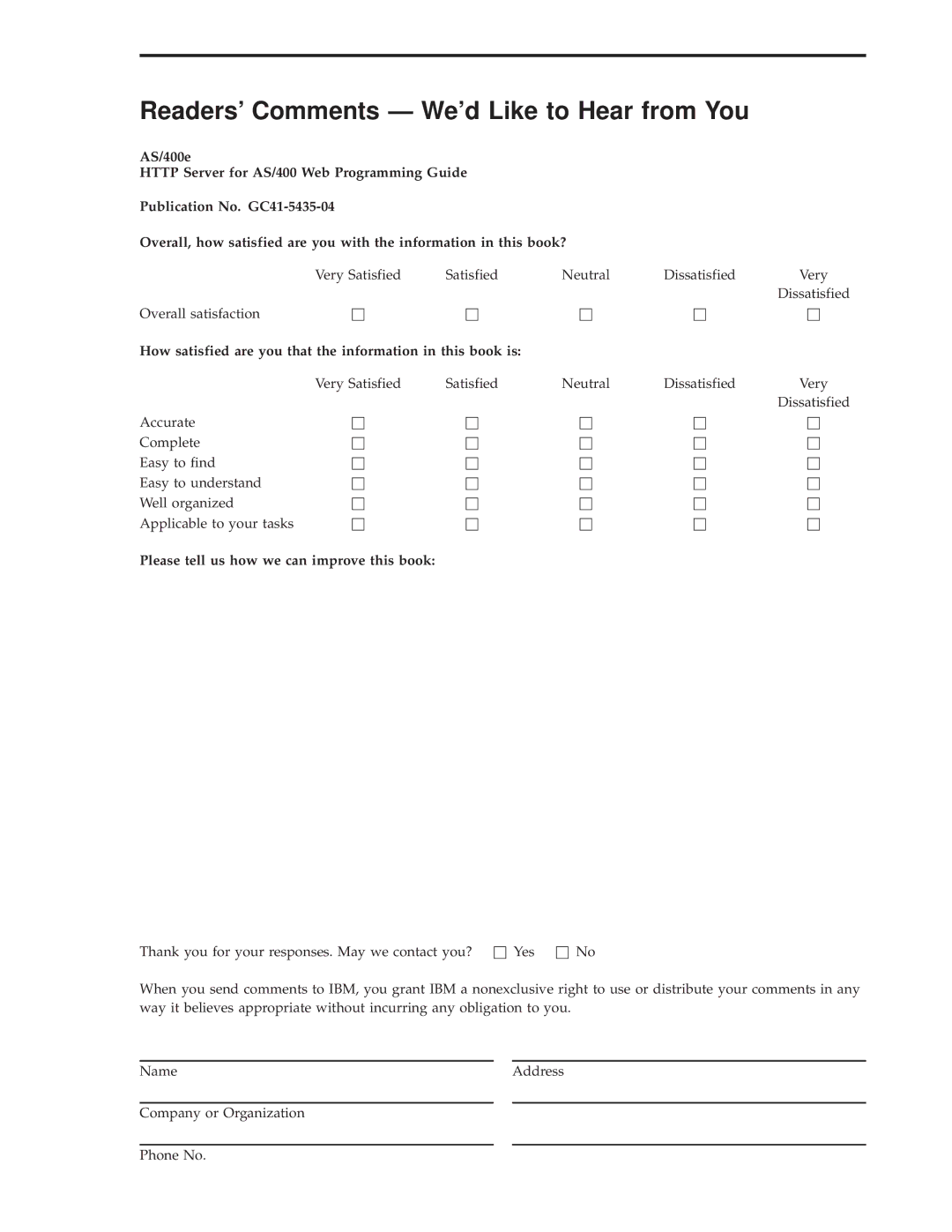 IBM AS/400E manual Readers’ Comments We’d Like to Hear from You, How satisfied are you that the information in this book is 