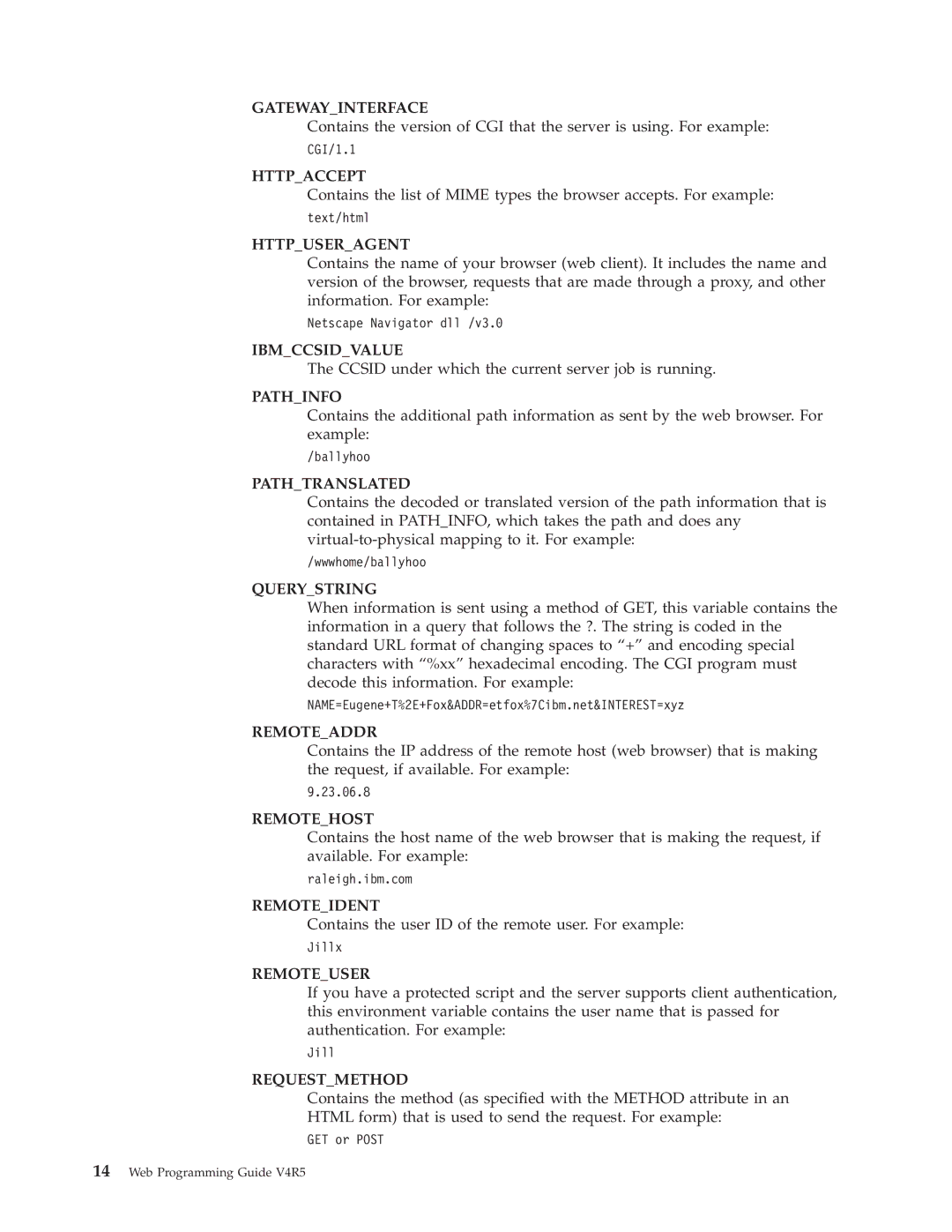 IBM AS/400E Gatewayinterface, Httpaccept, Httpuseragent, Ibmccsidvalue, Pathinfo, Pathtranslated, Querystring, Remoteaddr 