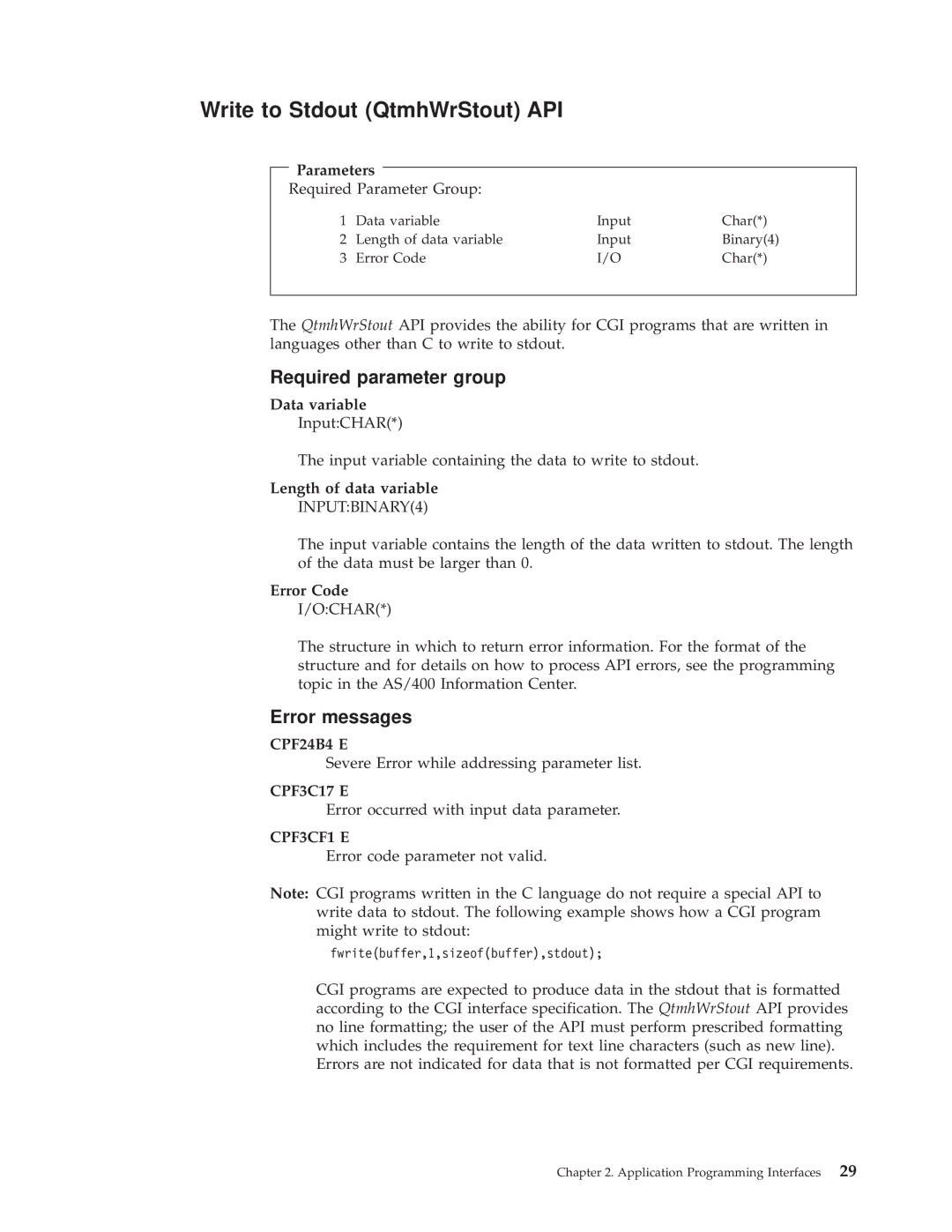 IBM AS/400E manual Write to Stdout QtmhWrStout API, Data variable, Length of data variable 