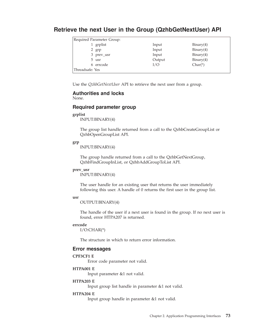 IBM AS/400E manual Retrieve the next User in the Group QzhbGetNextUser API, Prevusr INPUTBINARY4, Usr 