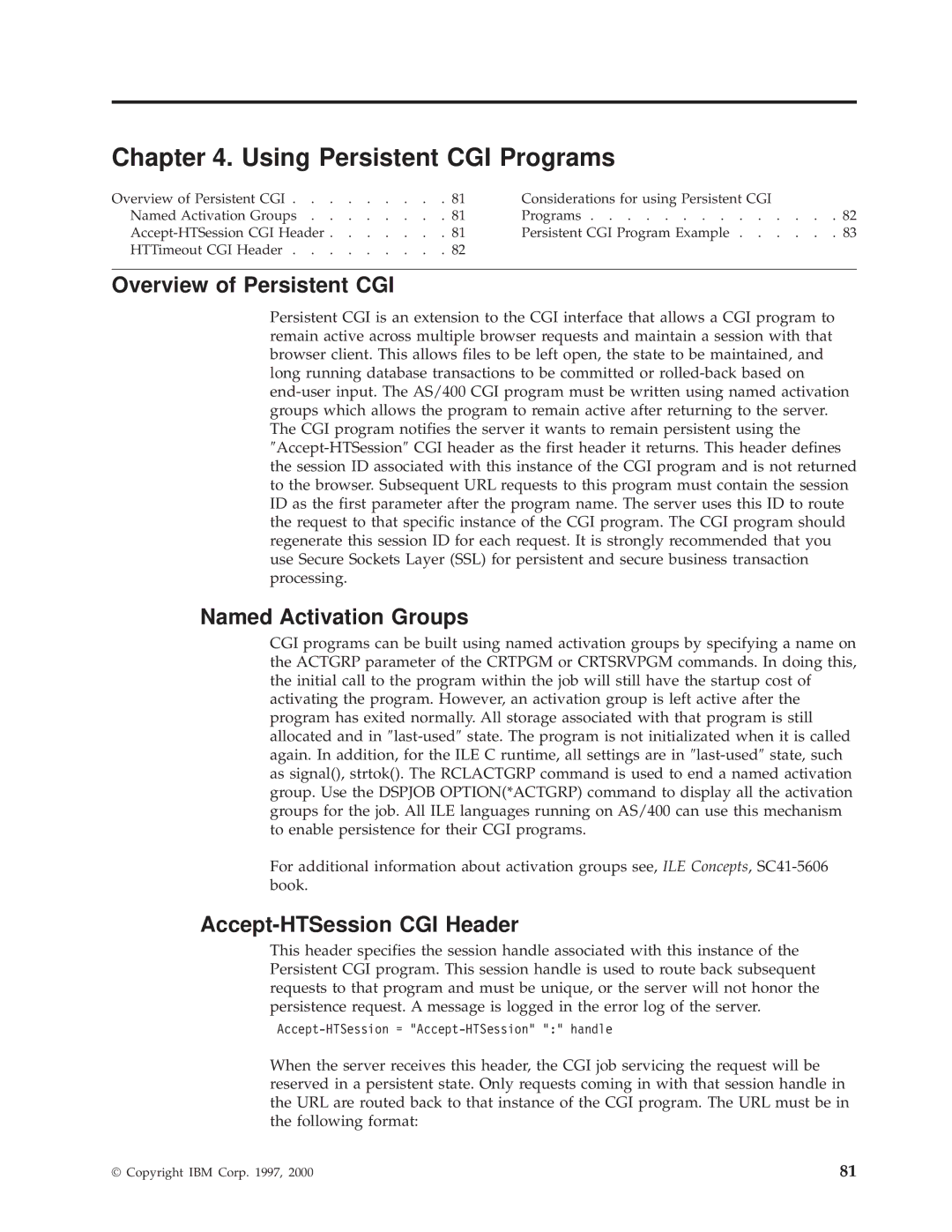 IBM AS/400E manual Using Persistent CGI Programs, Overview of Persistent CGI, Named Activation Groups 