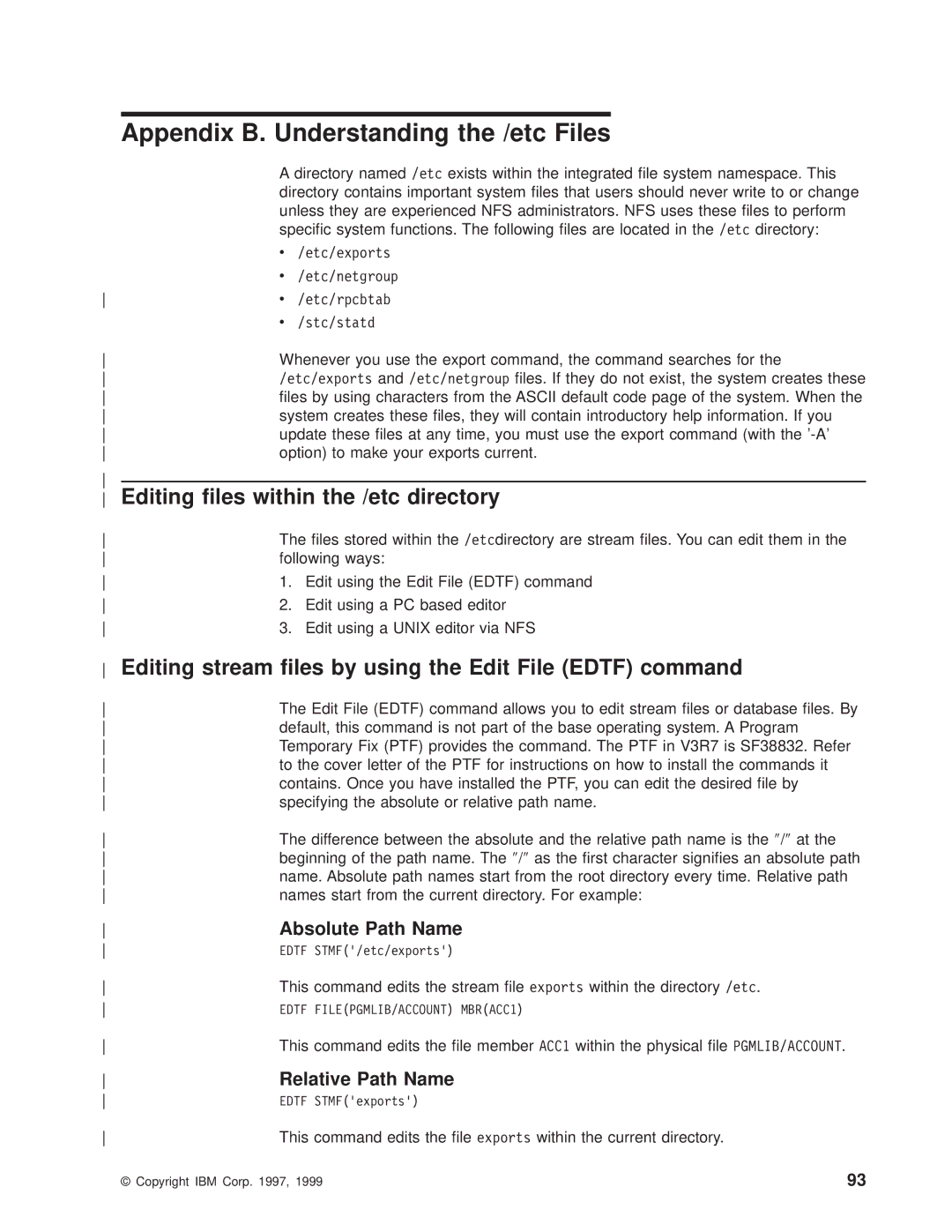 IBM AS/400E manual Appendix B. Understanding the /etc Files, Editing les within the /etc directory, Absolute Path Name 