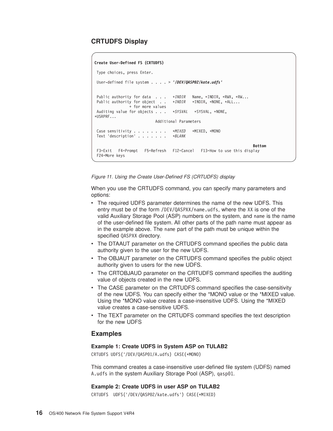 IBM AS/400E manual Crtudfs Display, Examples, Example 1 Create Udfs in System ASP on TULAB2 