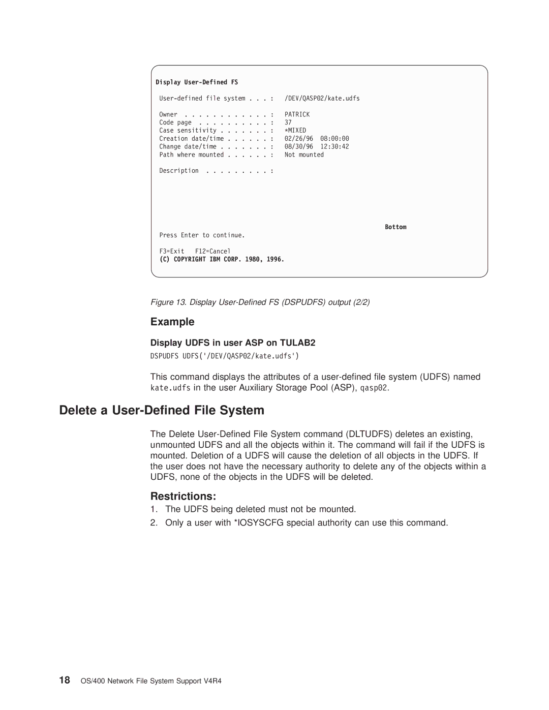 IBM AS/400E manual Delete a User-Dened File System, Example, Display Udfs in user ASP on TULAB2 