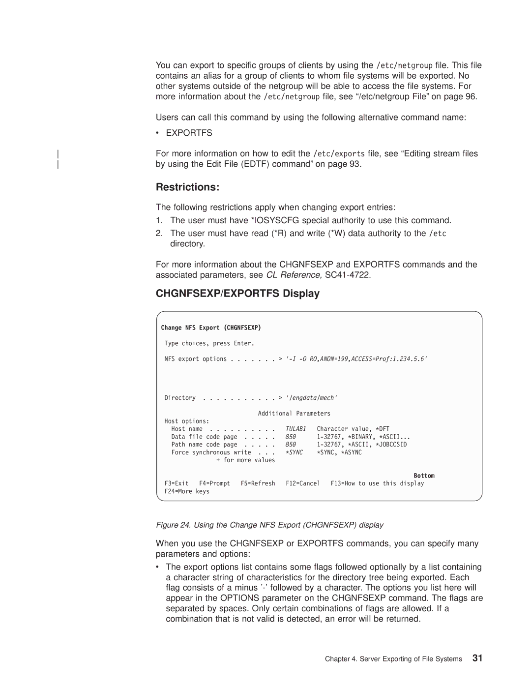 IBM AS/400E manual CHGNFSEXP/EXPORTFS Display, Change NFS Export Chgnfsexp 