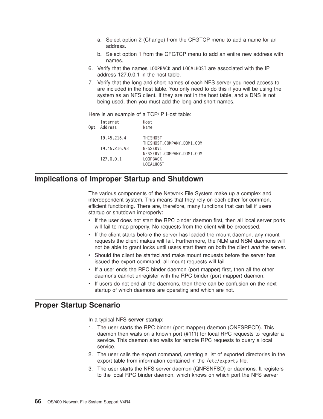 IBM AS/400E manual Implications of Improper Startup and Shutdown, Proper Startup Scenario 