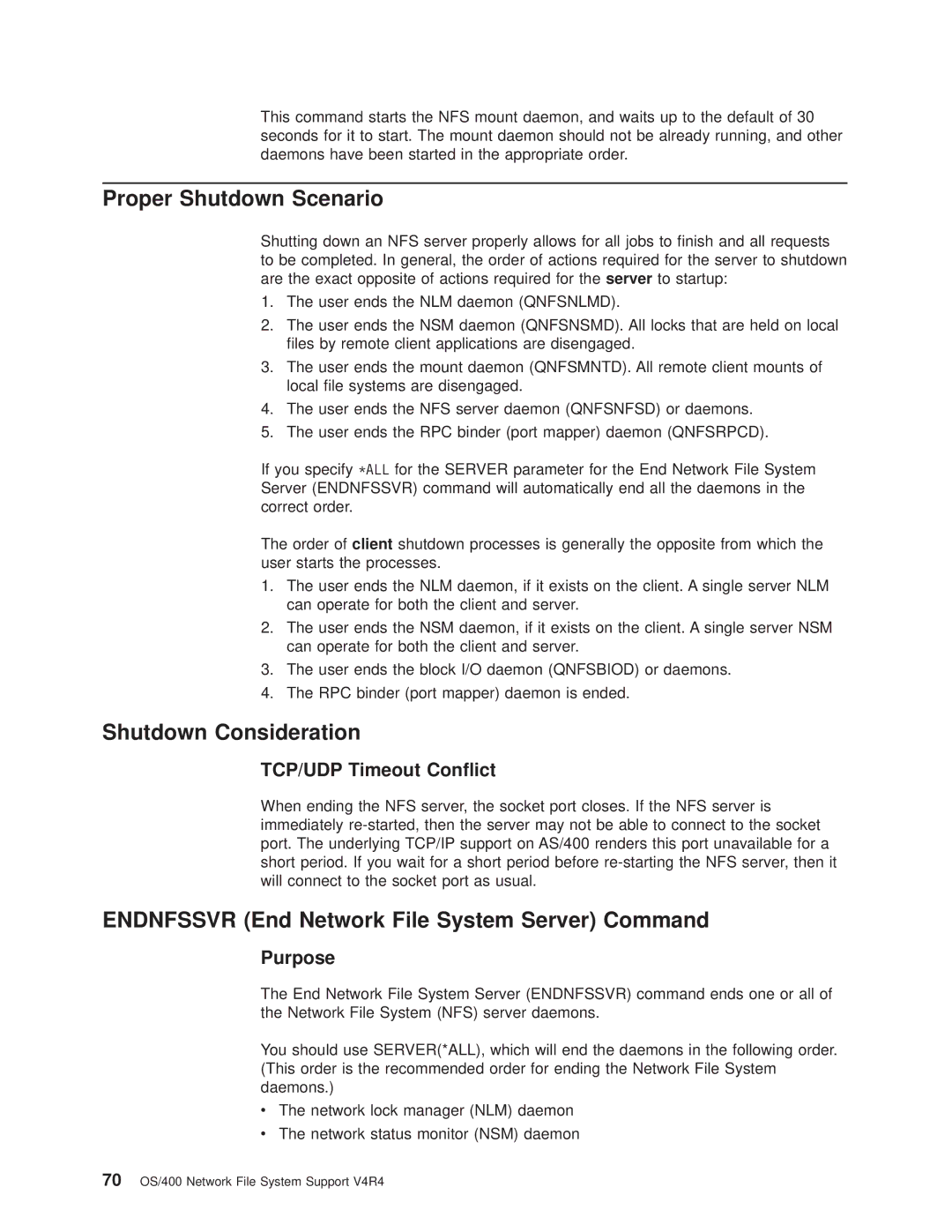 IBM AS/400E manual Proper Shutdown Scenario, Shutdown Consideration, Endnfssvr End Network File System Server Command 