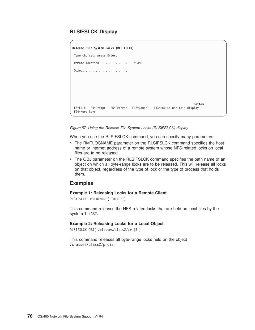 IBM AS/400E Rlsifslck Display, Example 1 Releasing Locks for a Remote Client, Example 2 Releasing Locks for a Local Object 