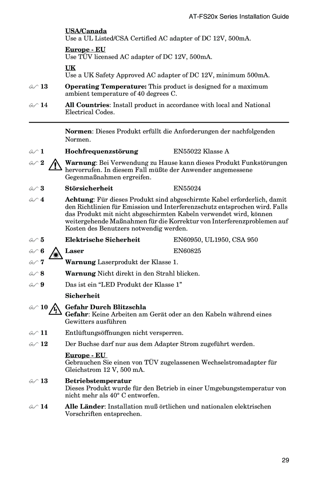 IBM AT-FS202SC/FS4, AT-FS202SC/FS2, AT-FS202SC/FS1, AT-FS201, AT-FS202SC/FS3 USA/Canada, Europe EU, 13 Betriebstemperatur 