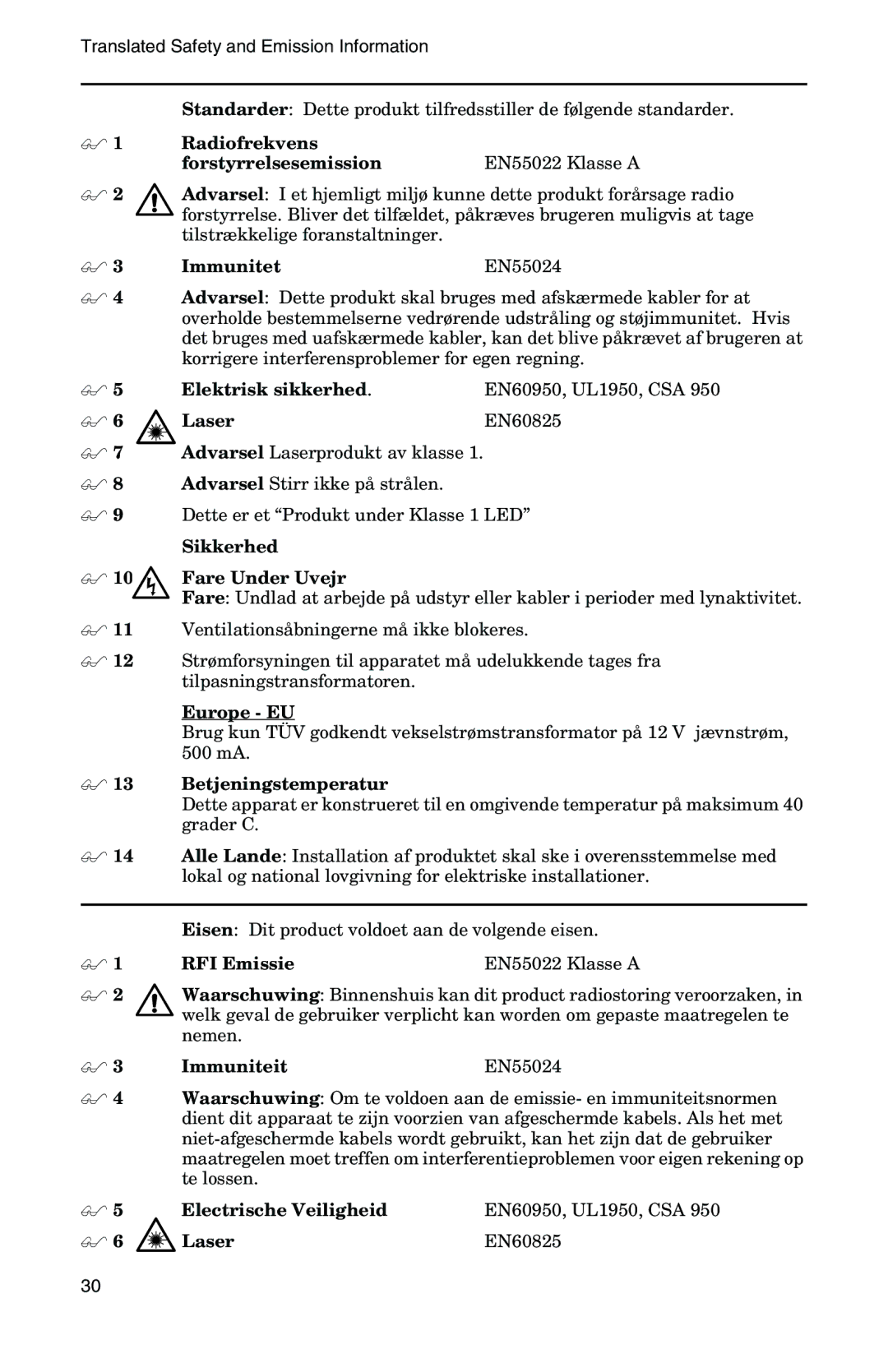 IBM AT-FS202SC/FS1, AT-FS202SC/FS2, AT-FS201  13 Betjeningstemperatur, Eisen Dit product voldoet aan de volgende eisen 