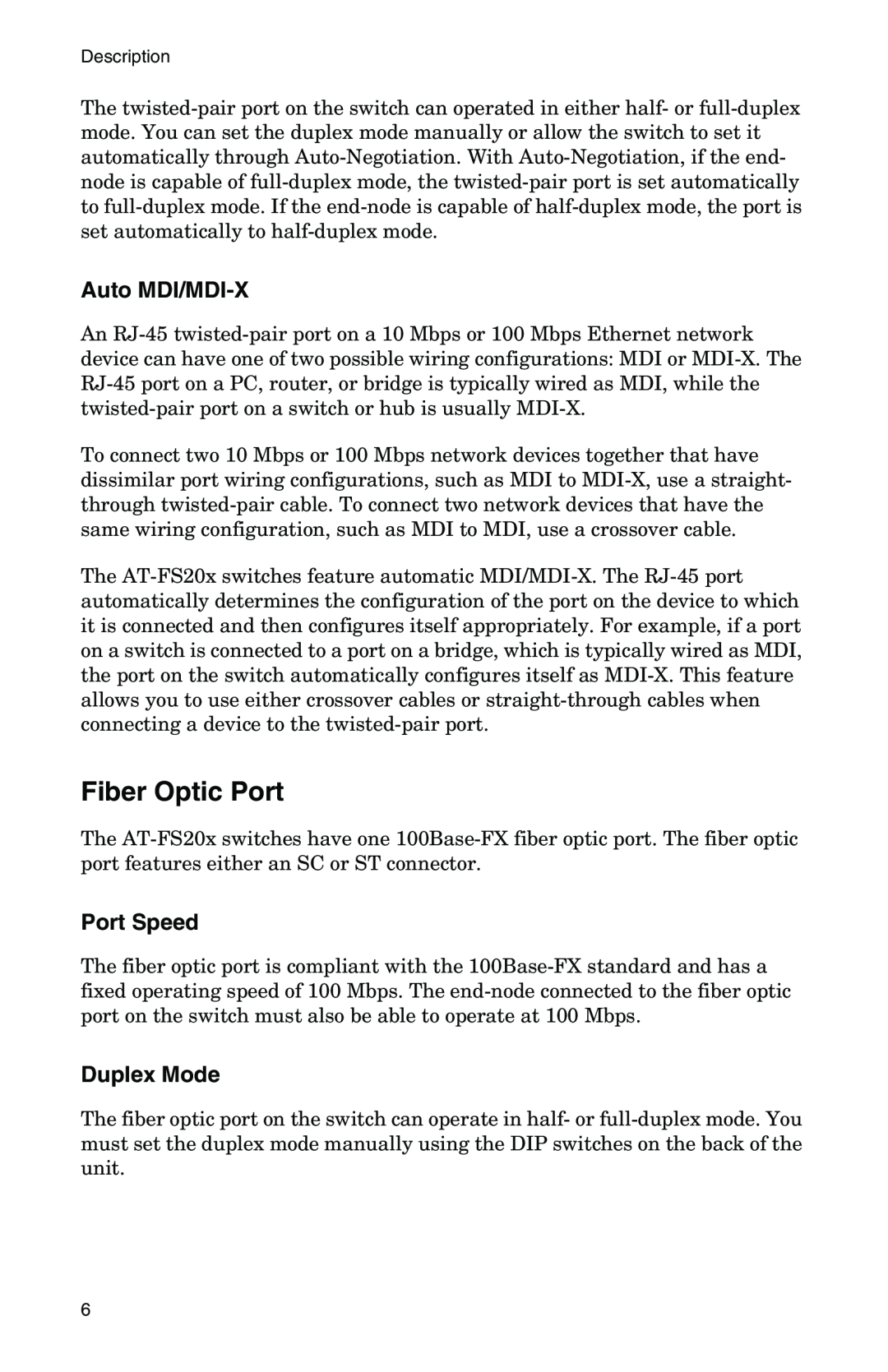 IBM AT-FS202SC/FS1, AT-FS202SC/FS2, AT-FS202SC/FS4, AT-FS201 manual Fiber Optic Port, Auto MDI/MDI-X, Port Speed, Duplex Mode 
