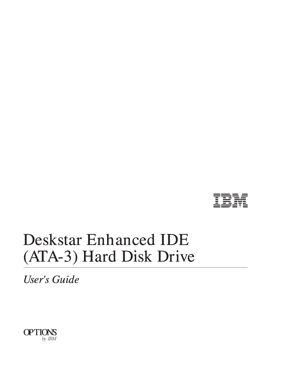 IBM manual Deskstar Enhanced IDE ATA-3 Hard Disk Drive, Users Guide, Options, by IBM 