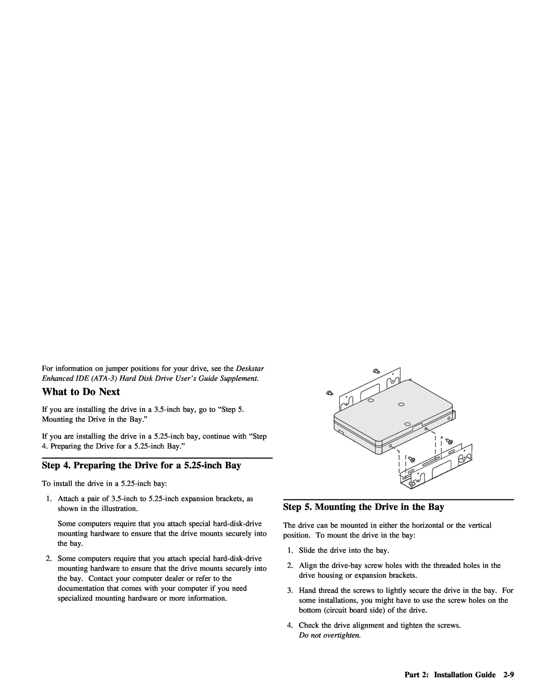 IBM ATA-3 manual Next, Step, Mounting the Drive in the Bay, What 